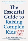 The Essential Guide to Raising Complex Kids