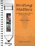 Writing Matters: Developing Sentence Skills in Students of All Ages
