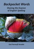 Backpocket Words: Sharing the Essence of English Spelling