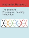 The Scientific Principles of Reading Instruction
