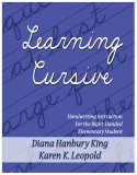 Learning Cursive: Handwriting Instruction for the Right-Handed Student
